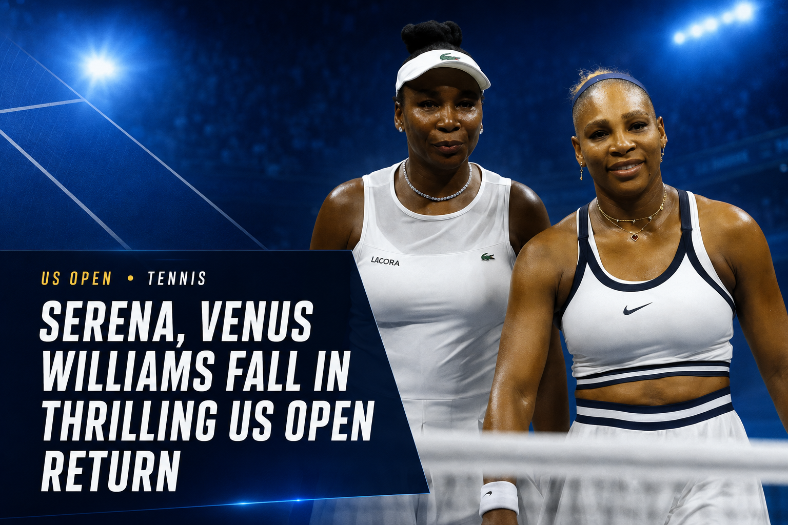 Williams sisters US Open return